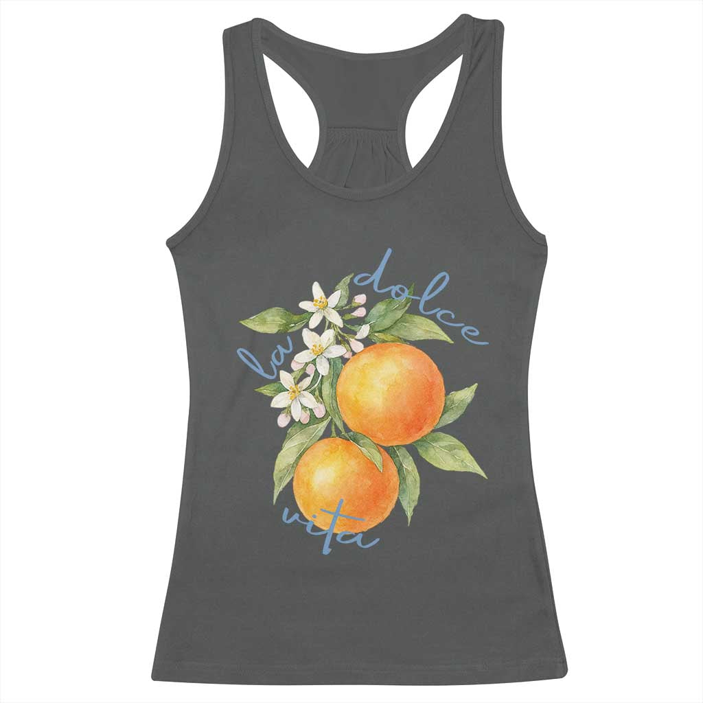 La Dolce Vita Oranges Racerback Tank Top Romantic Italian Citrus Blossom Mediterranean Charm TS02 Dark Heather Print Your Wear