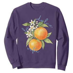 La Dolce Vita Oranges Sweatshirt Romantic Italian Citrus Blossom Mediterranean Charm TS02 Purple Print Your Wear