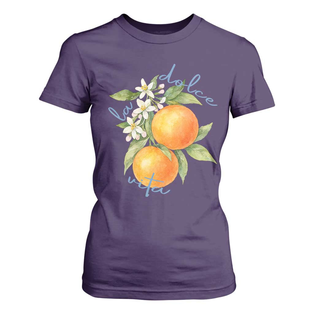 La Dolce Vita Oranges T Shirt For Women Romantic Italian Citrus Blossom Mediterranean Charm TS02 Purple Print Your Wear