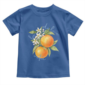 La Dolce Vita Oranges Toddler T Shirt Romantic Italian Citrus Blossom Mediterranean Charm TS02 Royal Blue Print Your Wear
