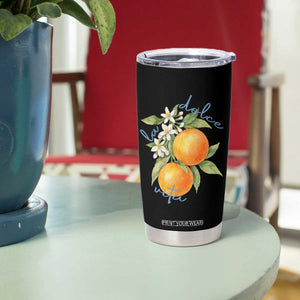 La Dolce Vita Oranges Tumbler Cup Romantic Italian Citrus Blossom Mediterranean Charm TS02 Print Your Wear