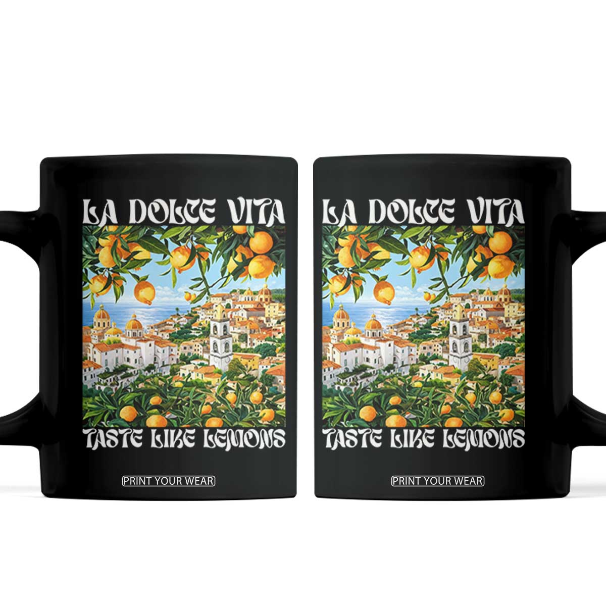 La Dolce Vita Taste Like Lemons Coffee Mug Retro Italian Village Citrus Summer Wanderlusters TS02 Black Print Your Wear
