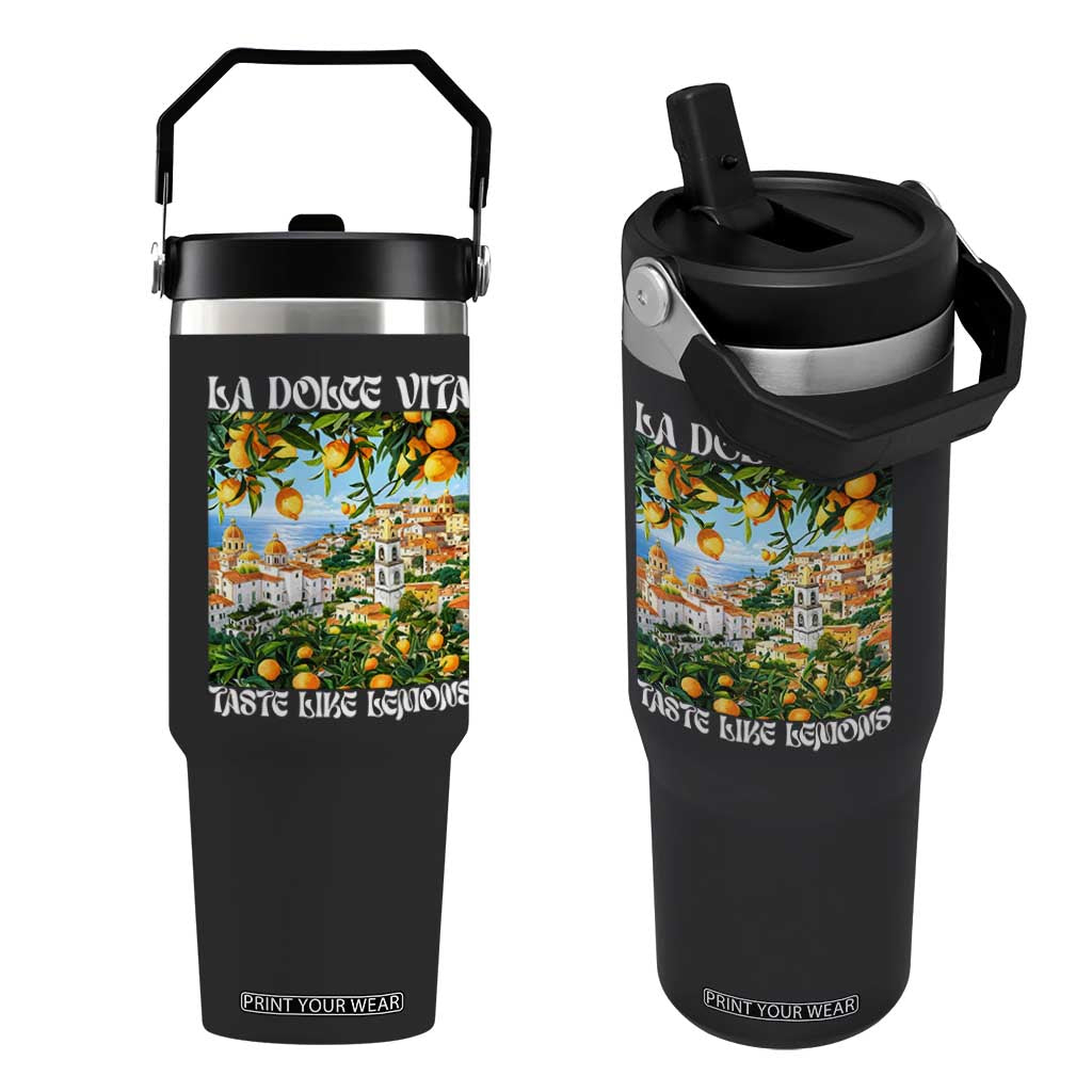 La Dolce Vita Taste Like Lemons Flip Straw Tumbler Retro Italian Village Citrus Summer Wanderlusters TS02 One Size: 30 oz Black Print Your Wear