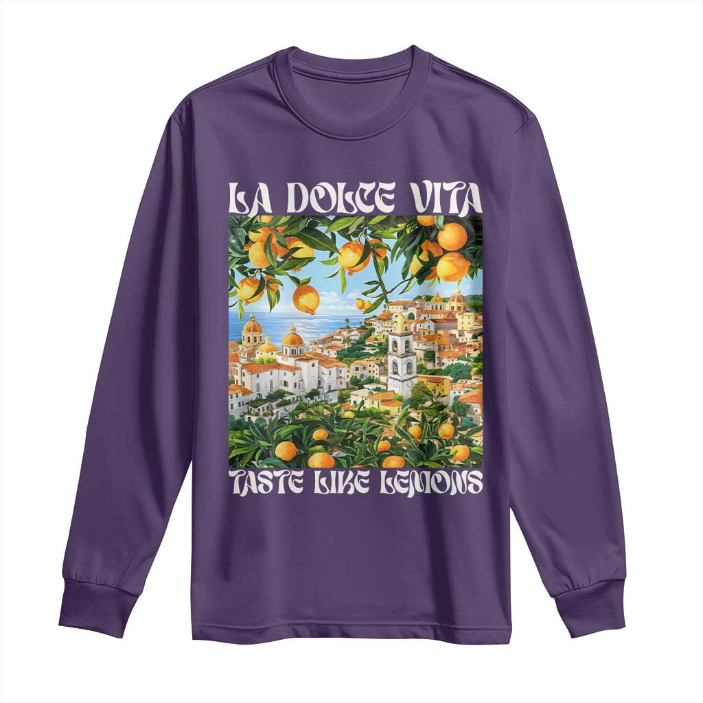 La Dolce Vita Taste Like Lemons Long Sleeve Shirt Retro Italian Village Citrus Summer Wanderlusters TS02 Purple Print Your Wear