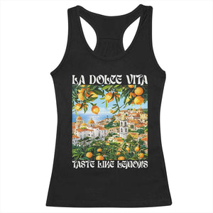 La Dolce Vita Taste Like Lemons Racerback Tank Top Retro Italian Village Citrus Summer Wanderlusters TS02 Black Print Your Wear