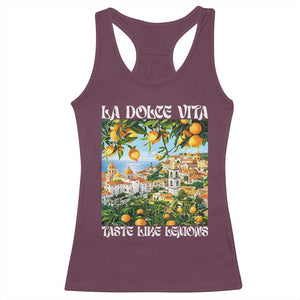 La Dolce Vita Taste Like Lemons Racerback Tank Top Retro Italian Village Citrus Summer Wanderlusters TS02 Maroon Print Your Wear