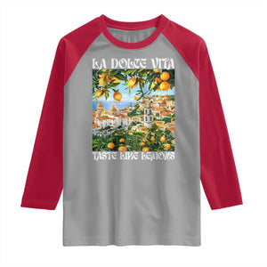La Dolce Vita Taste Like Lemons Raglan Shirt Retro Italian Village Citrus Summer Wanderlusters TS02 Sport Gray Red Print Your Wear