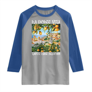La Dolce Vita Taste Like Lemons Raglan Shirt Retro Italian Village Citrus Summer Wanderlusters TS02 Sport Gray Royal Print Your Wear