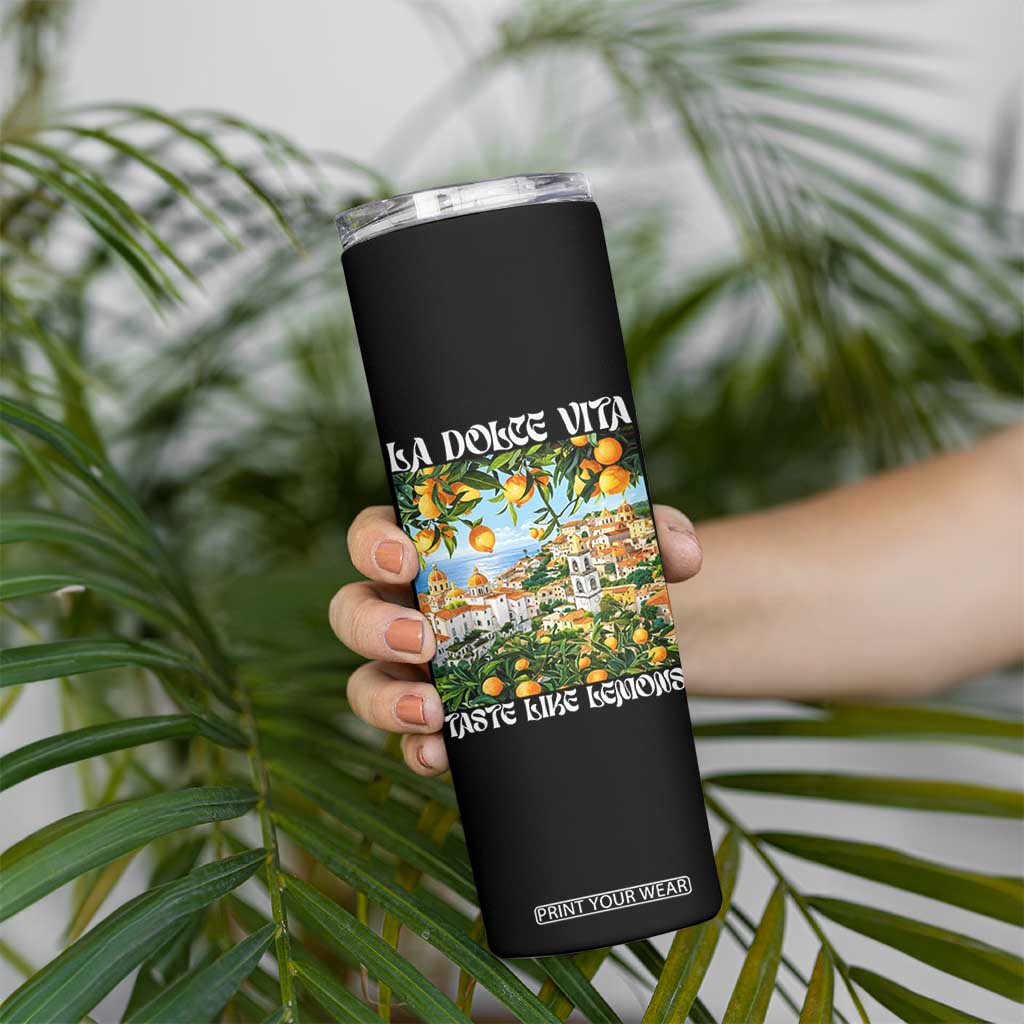 La Dolce Vita Taste Like Lemons Skinny Tumbler Retro Italian Village Citrus Summer Wanderlusters TS02 Print Your Wear