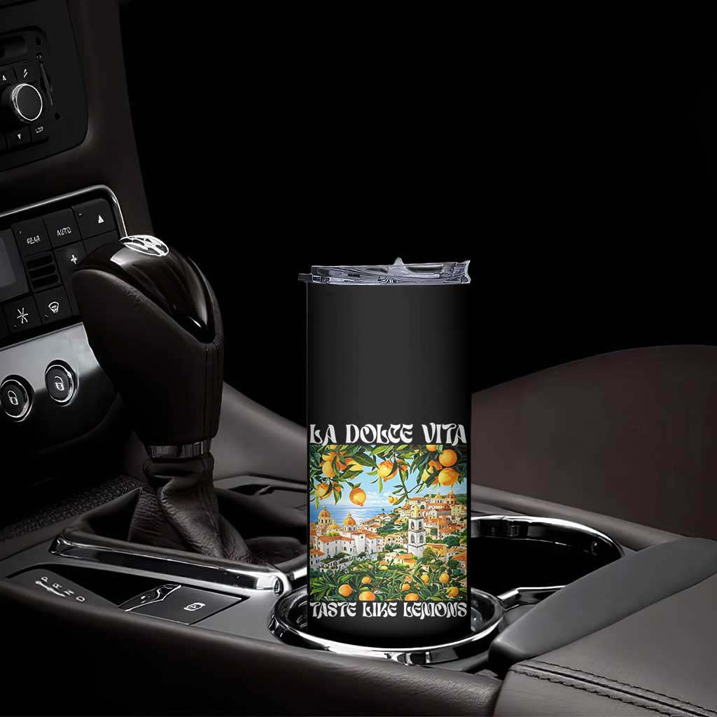 La Dolce Vita Taste Like Lemons Skinny Tumbler Retro Italian Village Citrus Summer Wanderlusters TS02 Print Your Wear
