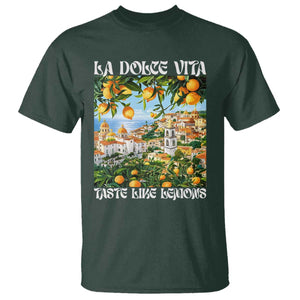 La Dolce Vita Taste Like Lemons T Shirt Retro Italian Village Citrus Summer Wanderlusters TS02 Dark Forest Green Print Your Wear