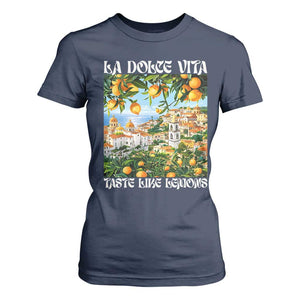 La Dolce Vita Taste Like Lemons T Shirt For Women Retro Italian Village Citrus Summer Wanderlusters TS02 Navy Print Your Wear