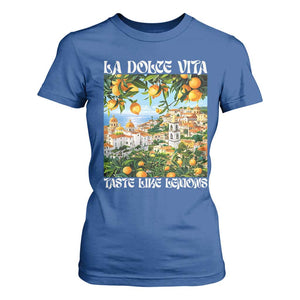 La Dolce Vita Taste Like Lemons T Shirt For Women Retro Italian Village Citrus Summer Wanderlusters TS02 Royal Blue Print Your Wear