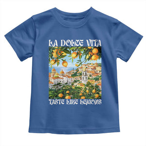 La Dolce Vita Taste Like Lemons Toddler T Shirt Retro Italian Village Citrus Summer Wanderlusters TS02 Royal Blue Print Your Wear