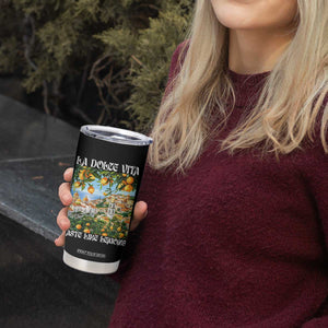 La Dolce Vita Taste Like Lemons Tumbler Cup Retro Italian Village Citrus Summer Wanderlusters TS02 Print Your Wear