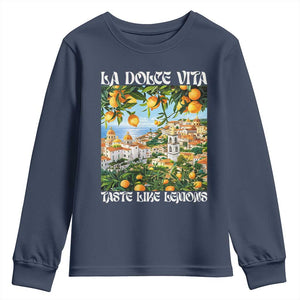 La Dolce Vita Taste Like Lemons Youth Sweatshirt Retro Italian Village Citrus Summer Wanderlusters TS02 Navy Print Your Wear
