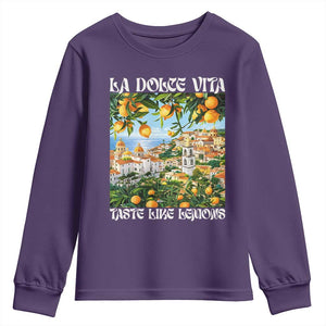 La Dolce Vita Taste Like Lemons Youth Sweatshirt Retro Italian Village Citrus Summer Wanderlusters TS02 Purple Print Your Wear