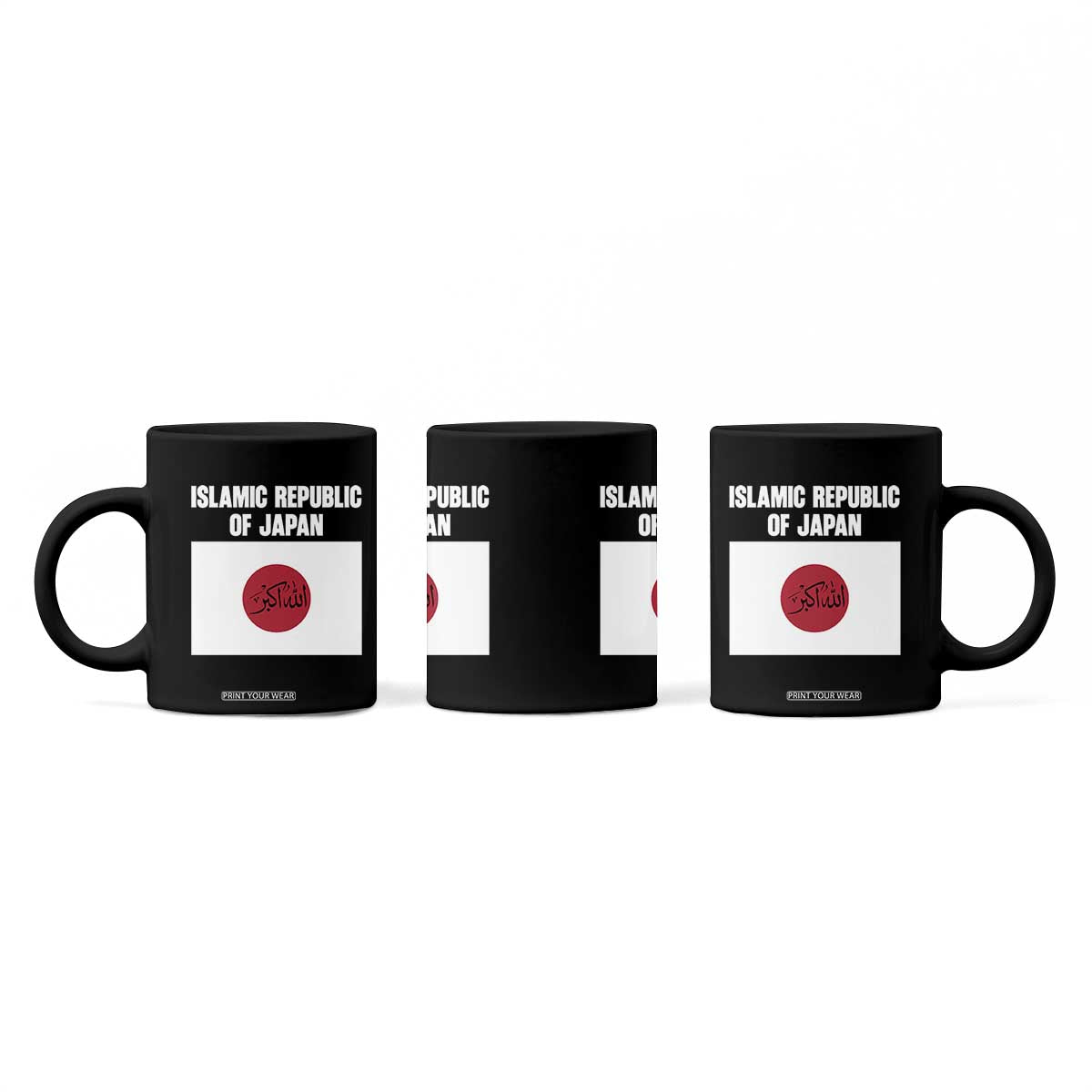 Islamic Republic of Japan Arabic Calligraphy Flag Coffee Mug Allahu Akbar Presidential Gaffe Satirical TS02 Print Your Wear