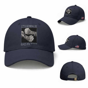 Its Gonna Be Bad Slang Quote Baseball Cap Distressed Fighting Fists West Coast Tattoo Graphic