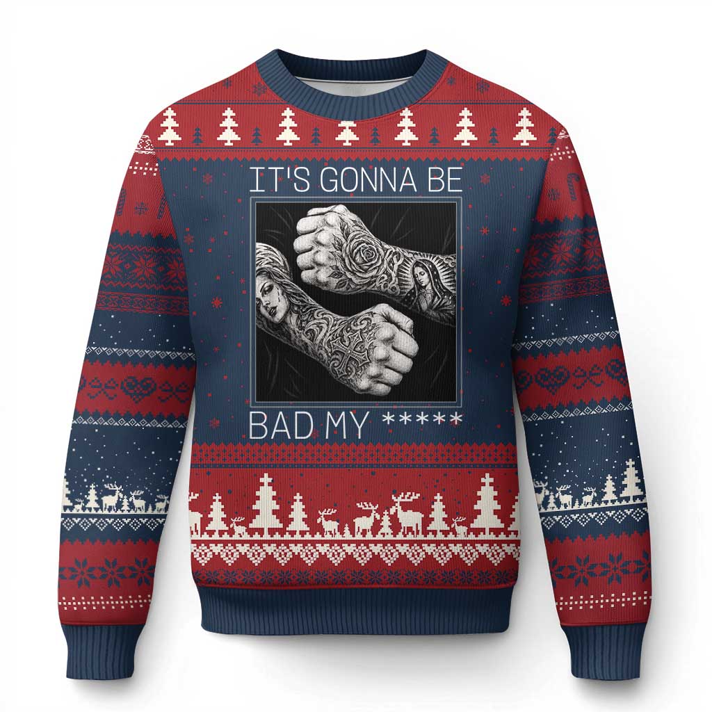 Its Gonna Be Bad Slang Quote Ugly Christmas Sweater Distressed Fighting Fists West Coast Tattoo Graphic