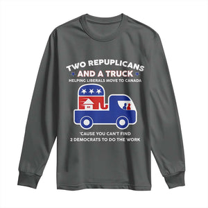 Two Republicans And A Truck Helping Liberals Move To Canada Long Sleeve Shirt Funny Elephant Red White and Blue Sarcastic Political