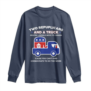 Two Republicans And A Truck Helping Liberals Move To Canada Long Sleeve Shirt Funny Elephant Red White and Blue Sarcastic Political