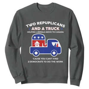 Two Republicans And A Truck Helping Liberals Move To Canada Sweatshirt Funny Elephant Red White and Blue Sarcastic Political