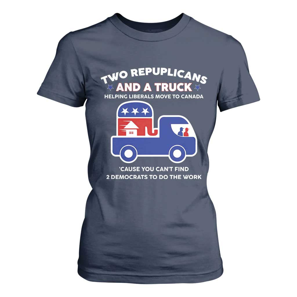 Two Republicans And A Truck Helping Liberals Move To Canada T Shirt For Women Funny Elephant Red White and Blue Sarcastic Political