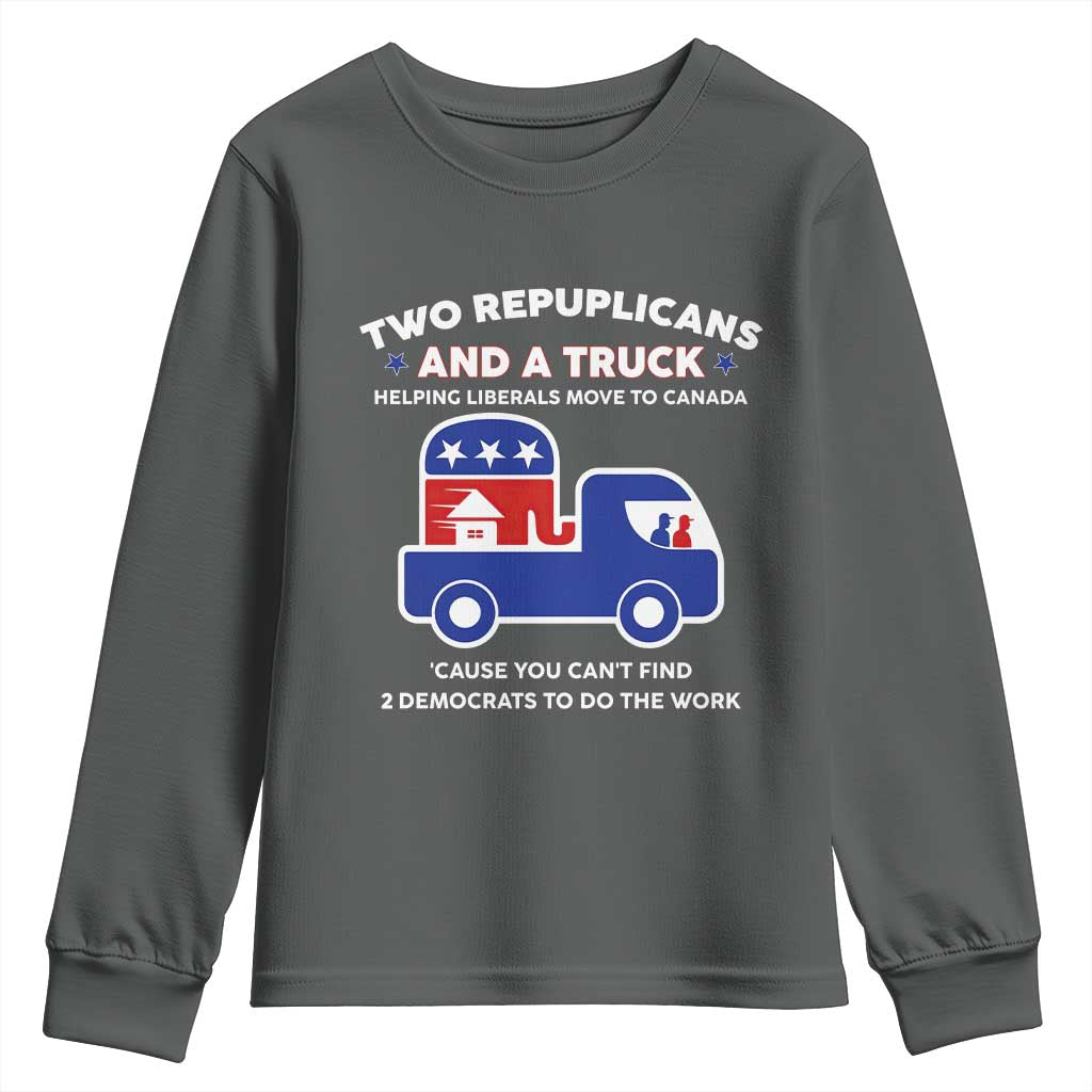 Two Republicans And A Truck Helping Liberals Move To Canada Youth Sweatshirt Funny Elephant Red White and Blue Sarcastic Political