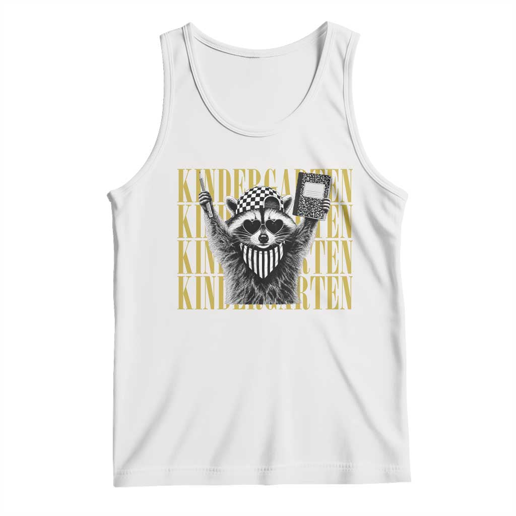 Cool Kindergarten Raccoon Back to School Tank Top First Day of School Funny Kids Gift TS02 White Print Your Wear
