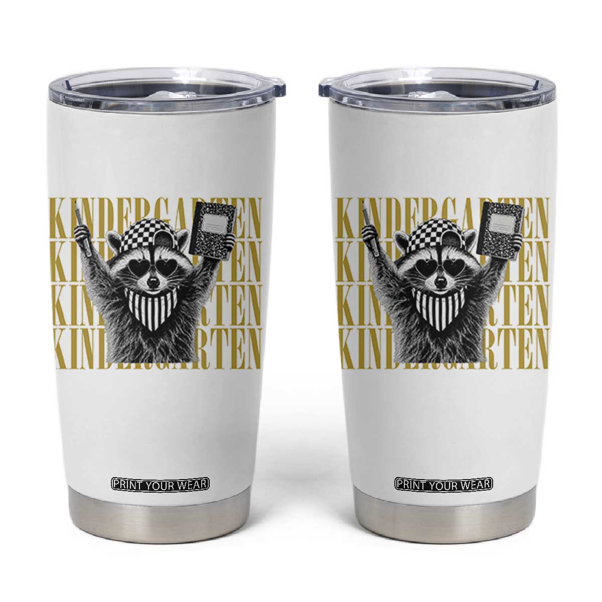 Cool Kindergarten Raccoon Back to School Tumbler Cup First Day of School Funny Kids Gift TS02 White Print Your Wear