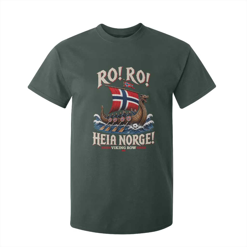 Funny Heia Norge Soccer Viking Row T Shirt For Kid Ro Ro Norway Football Fans Norwegian Pride TS02 Dark Forest Green Print Your Wear