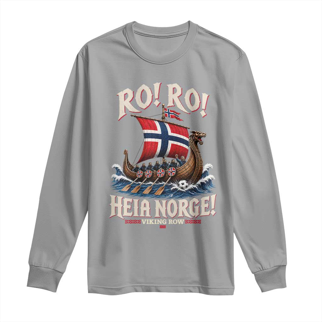 Funny Heia Norge Soccer Viking Row Long Sleeve Shirt Ro Ro Norway Football Fans Norwegian Pride TS02 Sport Gray Print Your Wear