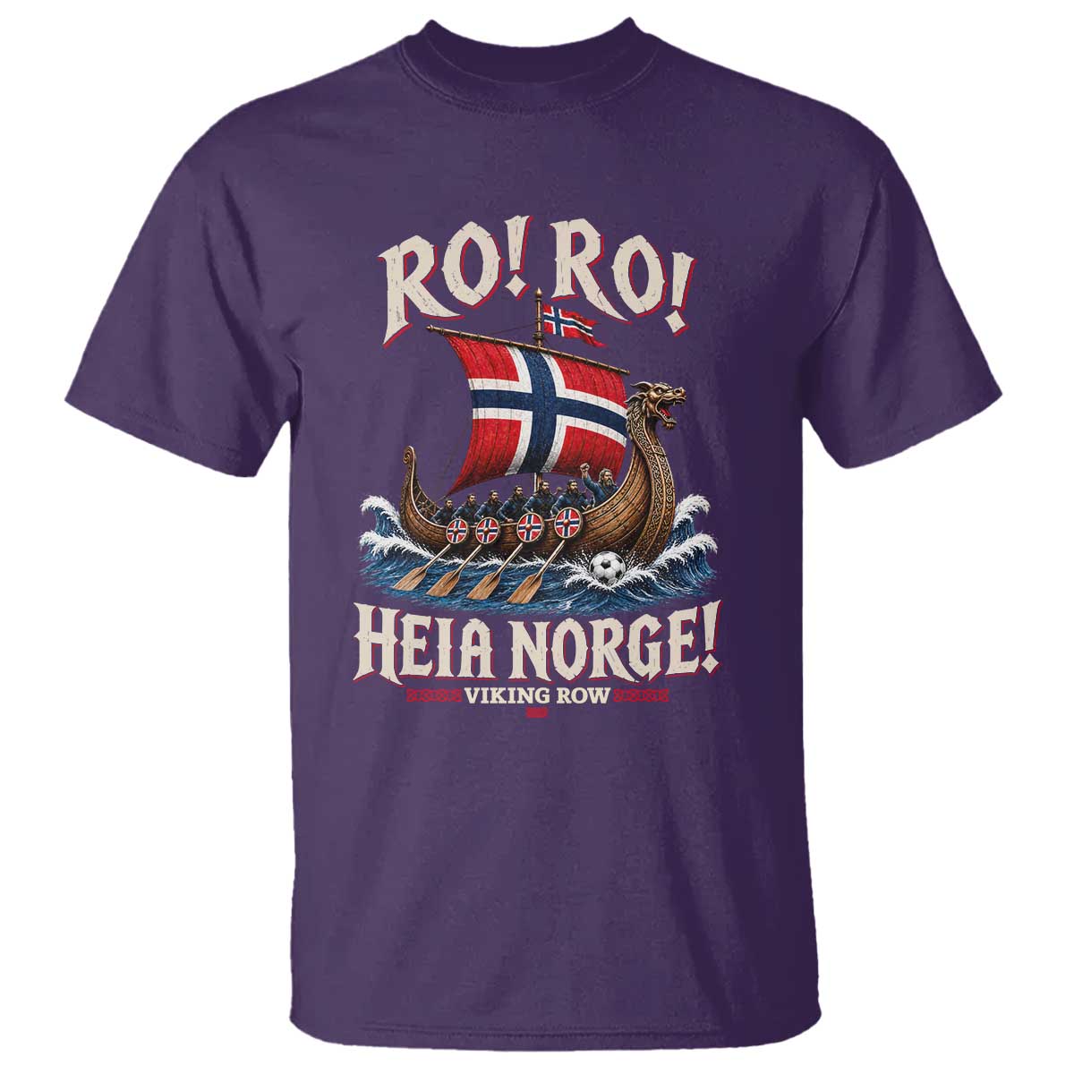 Funny Heia Norge Soccer Viking Row T Shirt Ro Ro Norway Football Fans Norwegian Pride TS02 Purple Print Your Wear