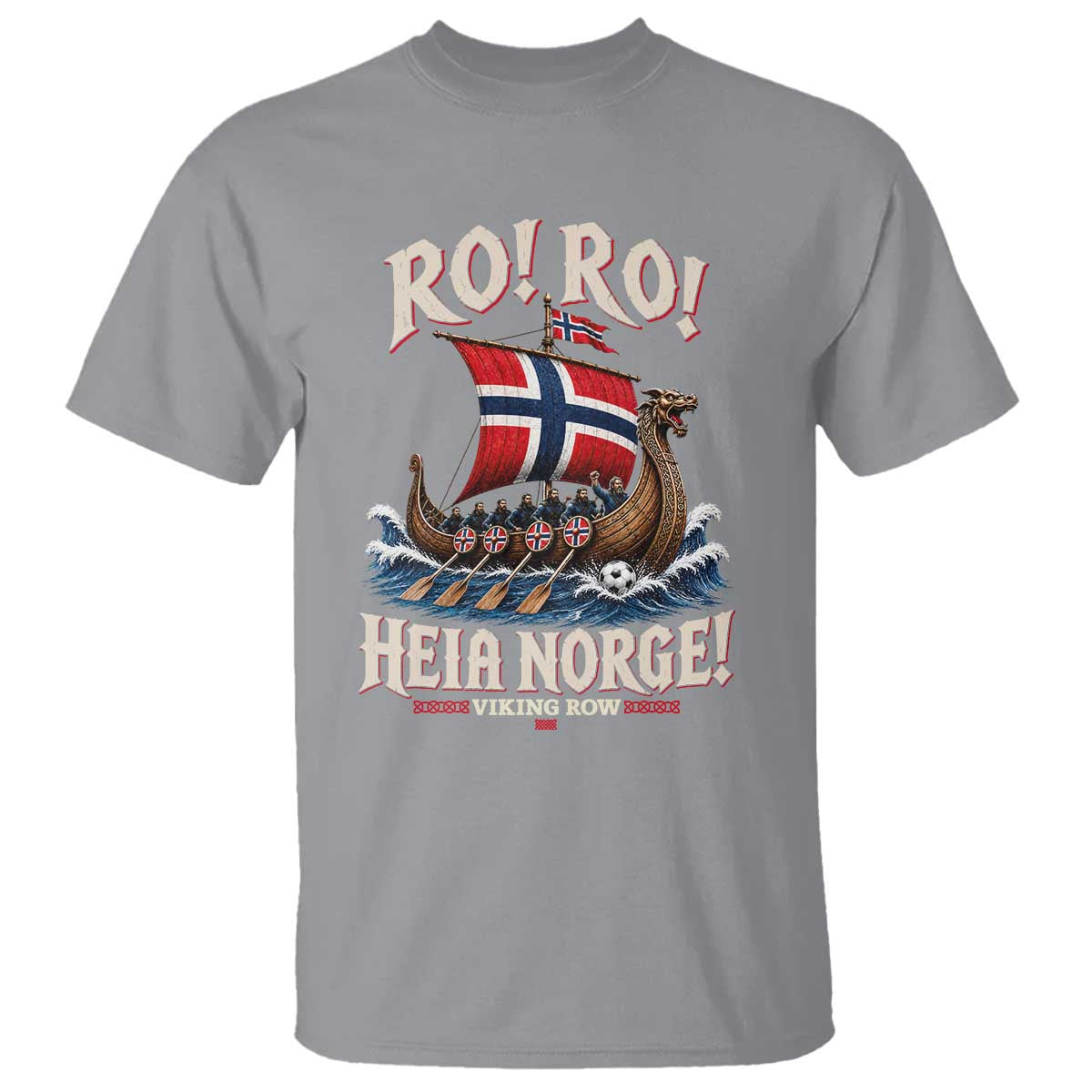 Funny Heia Norge Soccer Viking Row T Shirt Ro Ro Norway Football Fans Norwegian Pride TS02 Sport Gray Print Your Wear