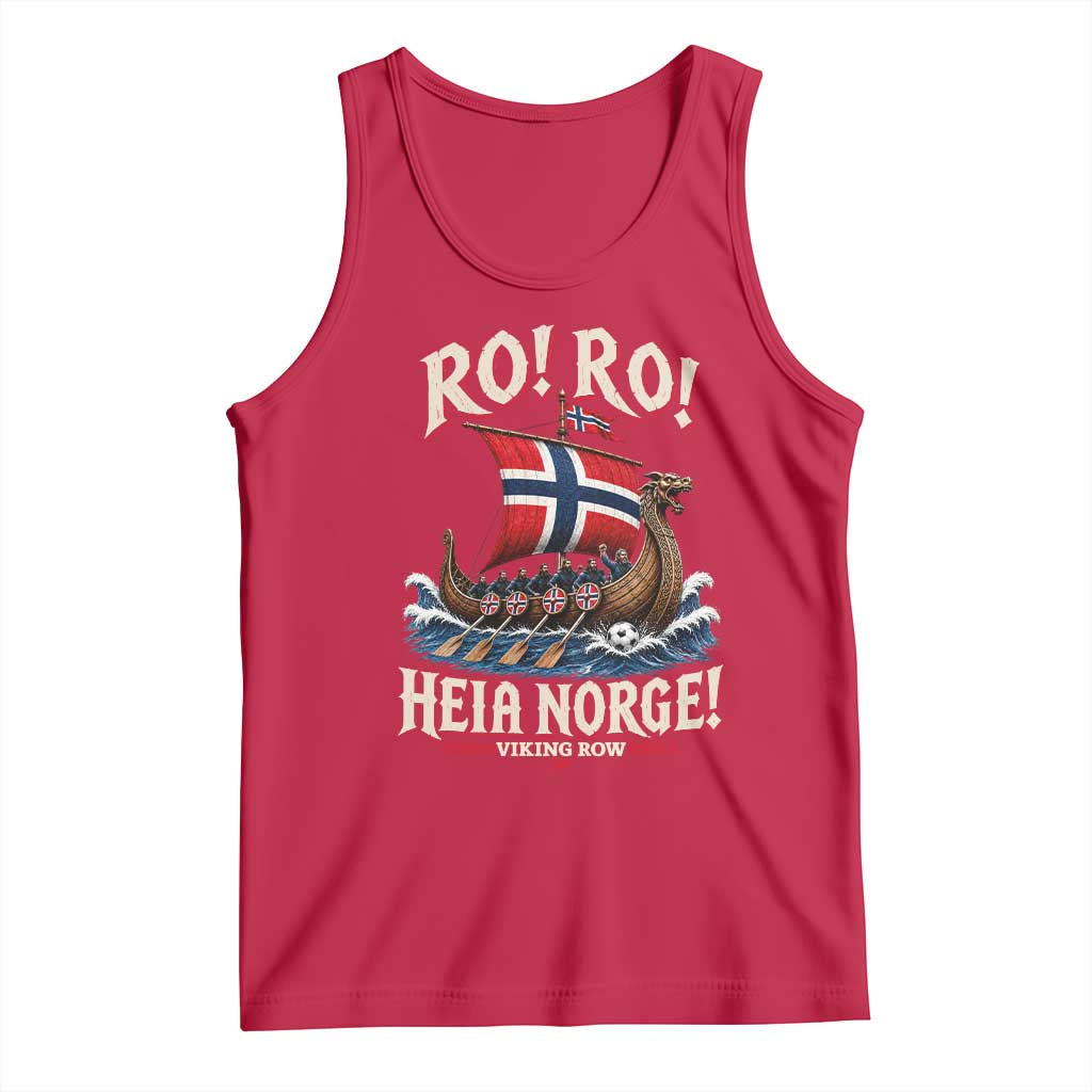 Funny Heia Norge Soccer Viking Row Tank Top Ro Ro Norway Football Fans Norwegian Pride TS02 Red Print Your Wear