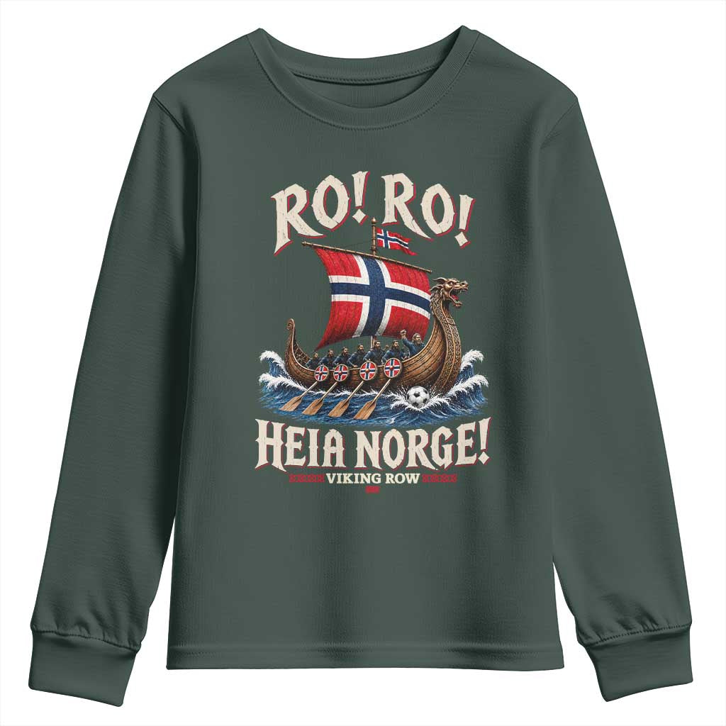 Funny Heia Norge Soccer Viking Row Youth Sweatshirt Ro Ro Norway Football Fans Norwegian Pride TS02 Dark Forest Green Print Your Wear