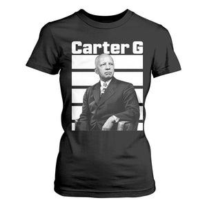Inspiring Father of Black History Icon Portrait T Shirt For Women Carter G Civil Rights Legacy Supporter