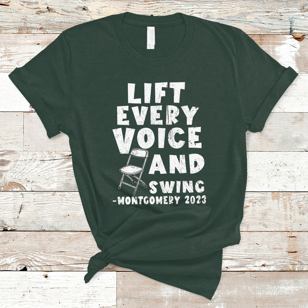 Folding Chair Lift Every Voice and Swing Trending Montgomery T Shirt TS02 Dark Forest Green Printyourwear
