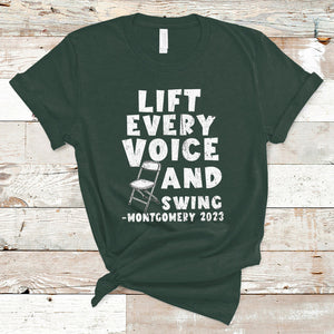 Folding Chair Lift Every Voice and Swing Trending Montgomery T Shirt TS02 Dark Forest Green Printyourwear