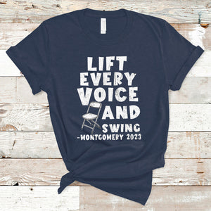 Folding Chair Lift Every Voice and Swing Trending Montgomery T Shirt TS02 Navy Printyourwear