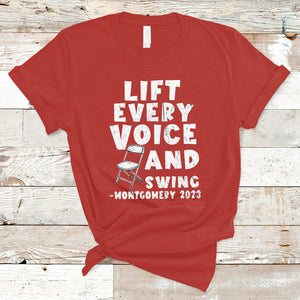 Folding Chair Lift Every Voice and Swing Trending Montgomery T Shirt TS02 Red Printyourwear