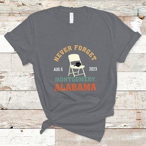 Montgomery Funny White Chair Folding Chair Never Forget T Shirt TS02 Charcoal Printyourwear