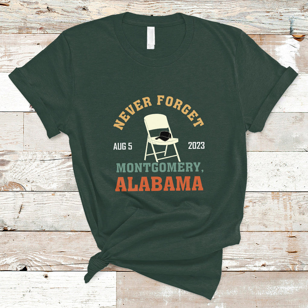 Montgomery Funny White Chair Folding Chair Never Forget T Shirt TS02 Dark Forest Green Printyourwear