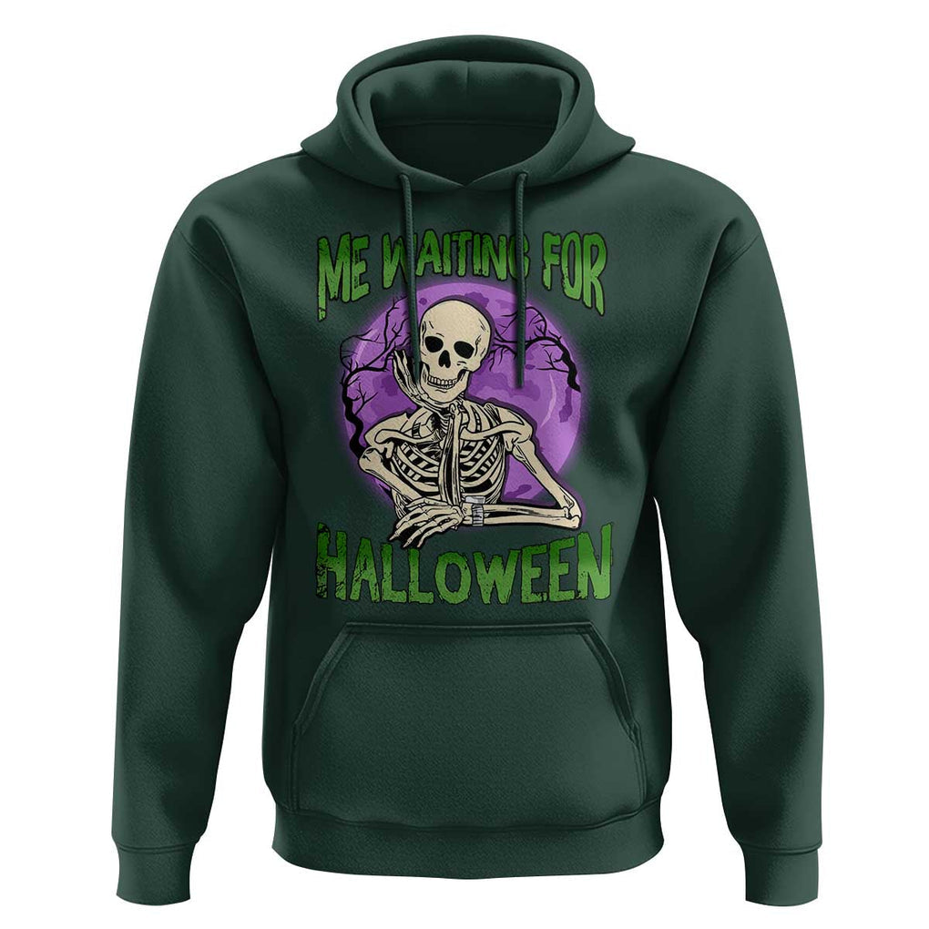 Funny Skeleton Hoodie Me Waiting For Halloween Skeleton Funny Halloween Costume TS02 Dark Forest Green Print Your Wear