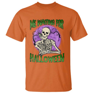 Funny Skeleton T Shirt Me Waiting For Halloween Skeleton Funny Halloween Costume TS02 Orange Print Your Wear