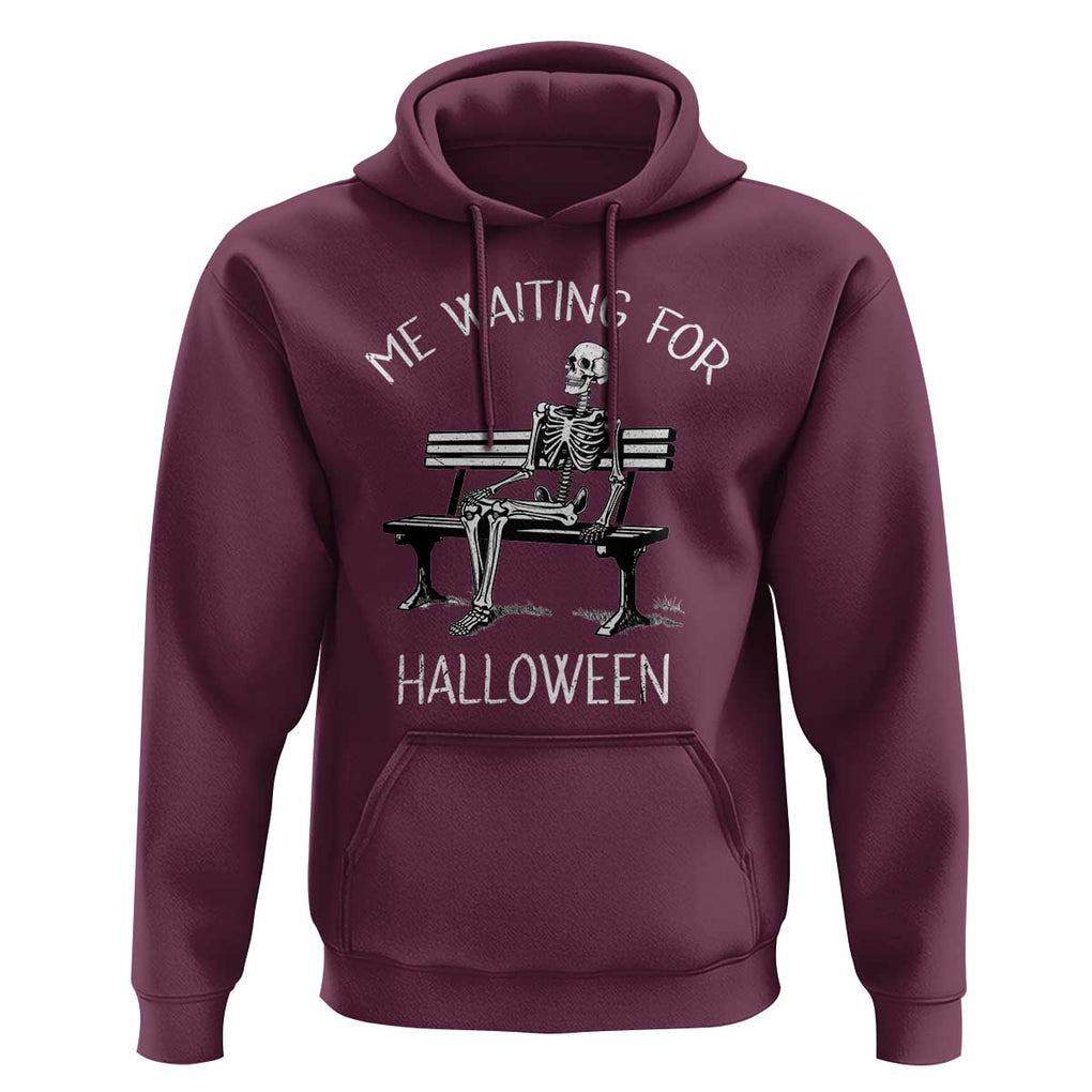 Funny Skeleton Hoodie Me Waiting For Halloween Skeleton Lover Halloween Costume TS02 Maroon Print Your Wear