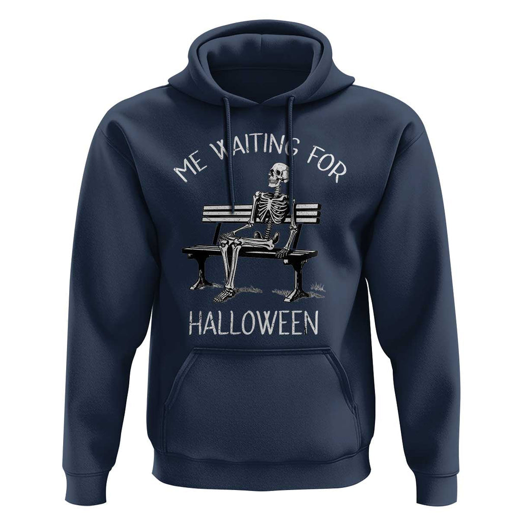Funny Skeleton Hoodie Me Waiting For Halloween Skeleton Lover Halloween Costume TS02 Navy Print Your Wear