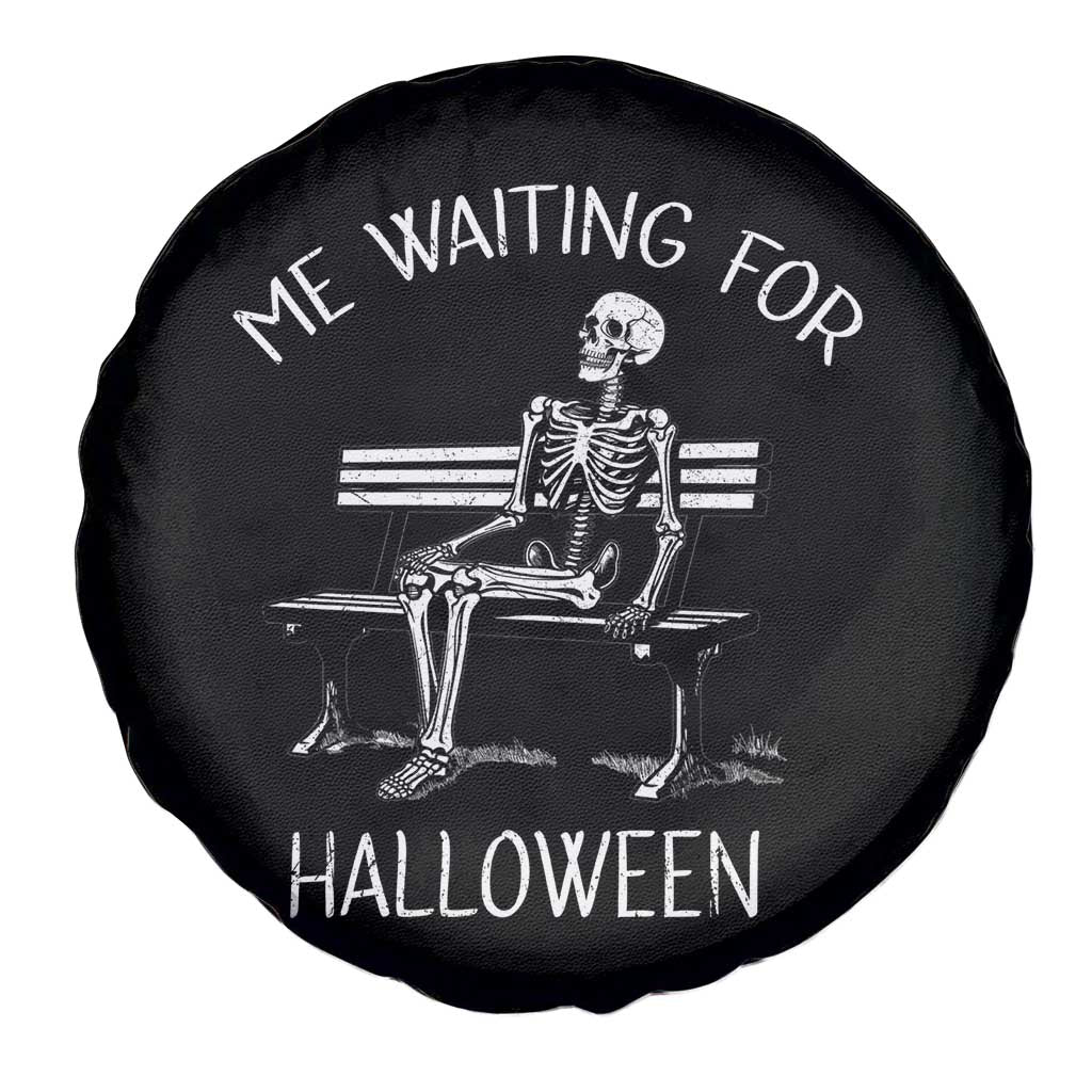 Funny Skeleton Spare Tire Cover Me Waiting For Halloween Skeleton Lover Halloween Costume TS02 Print Your Wear