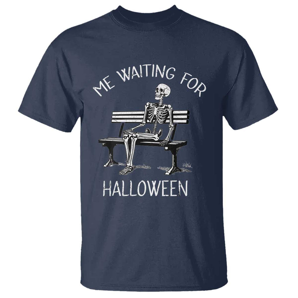 Funny Skeleton T Shirt Me Waiting For Halloween Skeleton Lover Halloween Costume TS02 Navy Print Your Wear